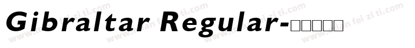 Gibraltar Regular字体转换
